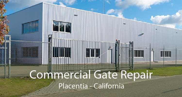 Commercial Gate Repair Placentia - California