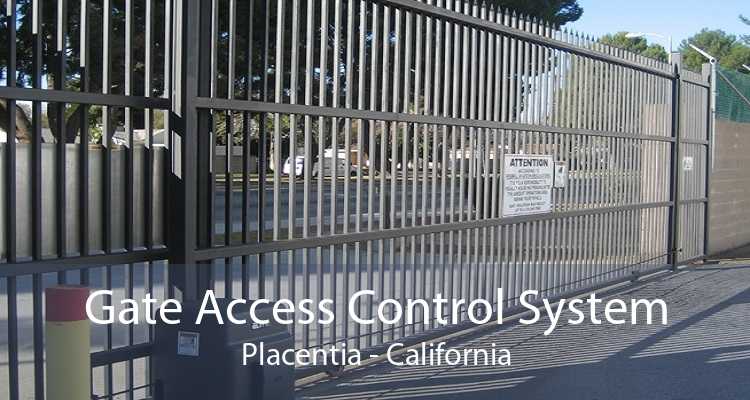 Gate Access Control System Placentia - California