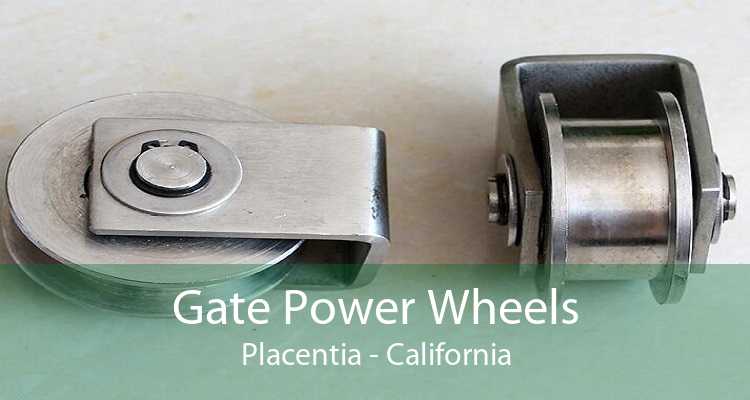 Gate Power Wheels Placentia - California